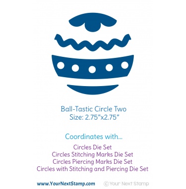 Ball-Tastic Circle Two - Die Set