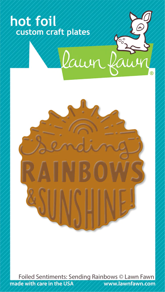 Foiled Sentiments: Sending Rainbows - Hot Foil Lawn Fawn