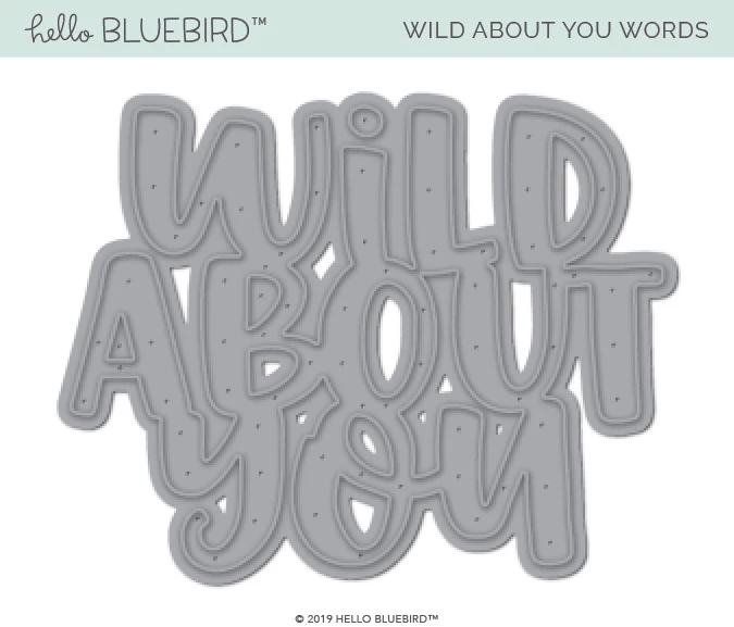 Wild About You Words - Die