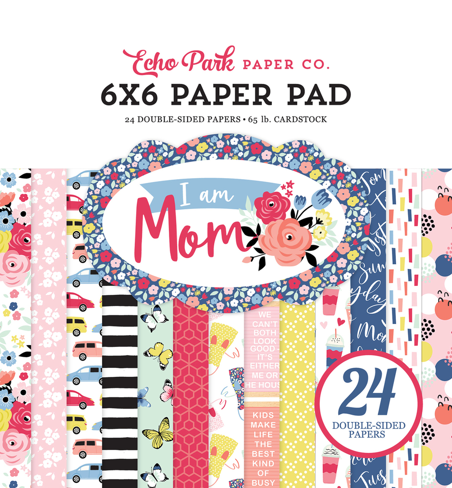 Paper Pad 6x6 - I am Mom - Echo Park