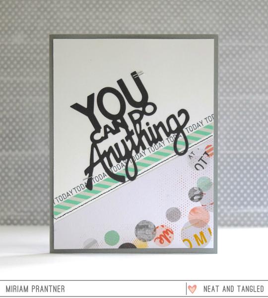 You Can Do Anything - Nice and Neat Dies You Can Do Anything - Nice and Neat Dies