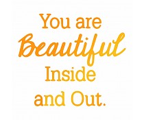 You are Beautiful Inside and Out - Ultimate Crafts You are Beautiful Inside and Out - Ultimate Crafts