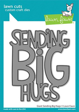 Giant Sending Big Hugs - Lawn Cuts