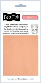 Blush - WOW - Fab Foil