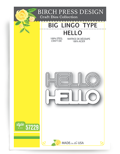 Big Lingo Type Hello - Dies
