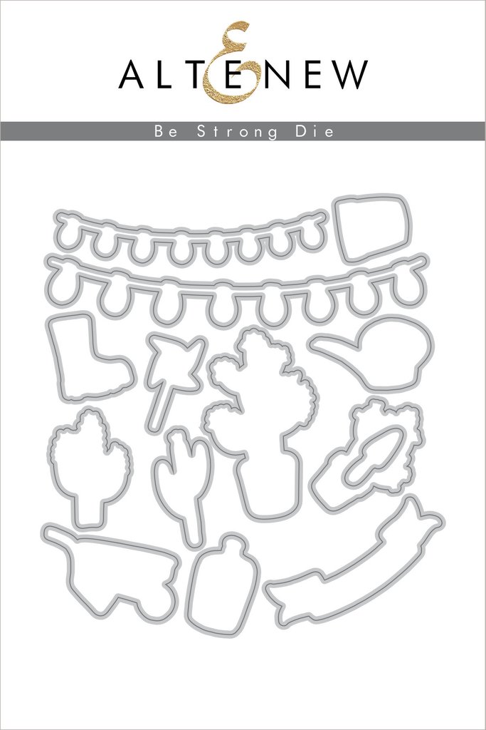 Be Strong - Die Set