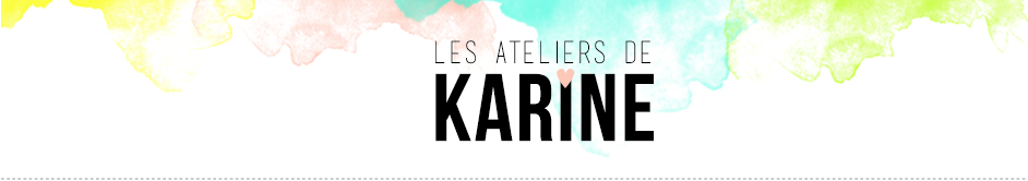 Les Ateliers de Karine Les Ateliers de Karine