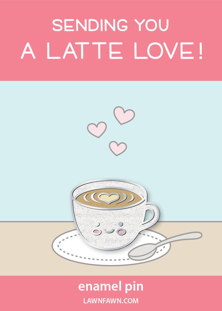 A Latte Love - Enamel Pin - Lawn Fawn