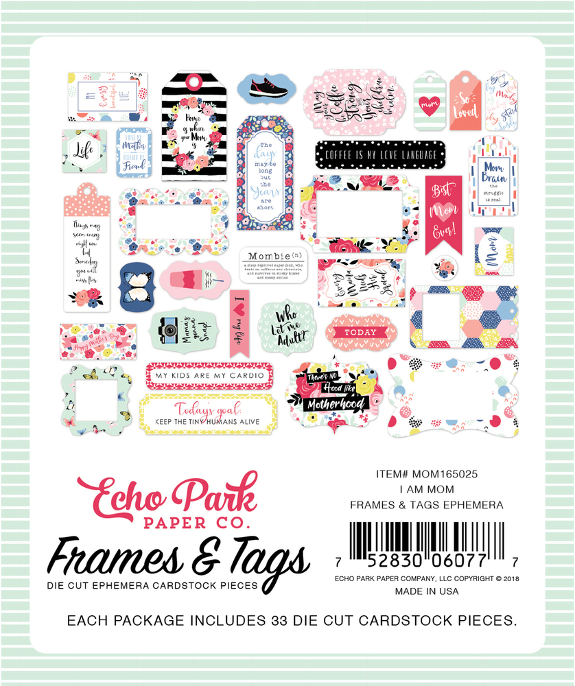Frames & Tags Ephemera - I am Mom - Echo Park Frames & Tags Ephemera - I am Mom - Echo Park