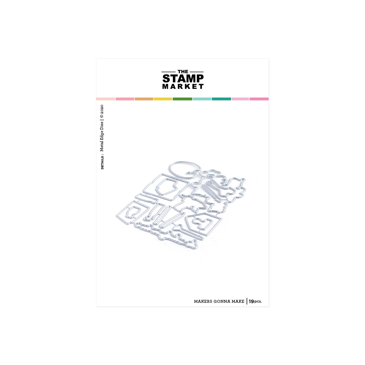 Makers Gonna Make - Dies Makers Gonna Make - Dies