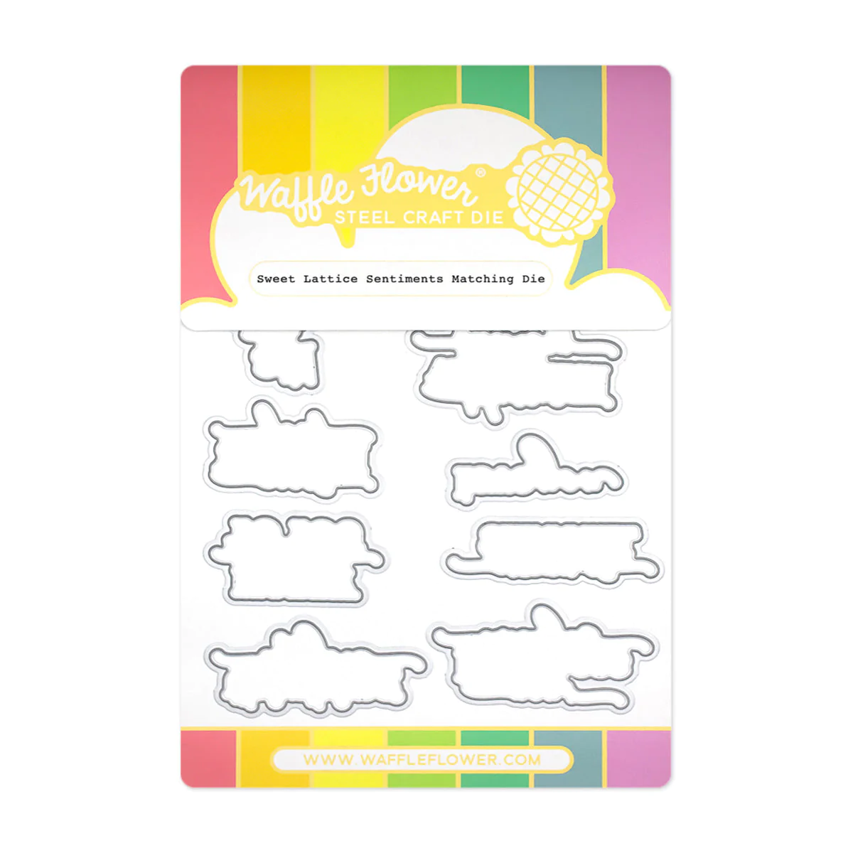 Sweet Lattice Sentiments - Die Sweet Lattice Sentiments - Die