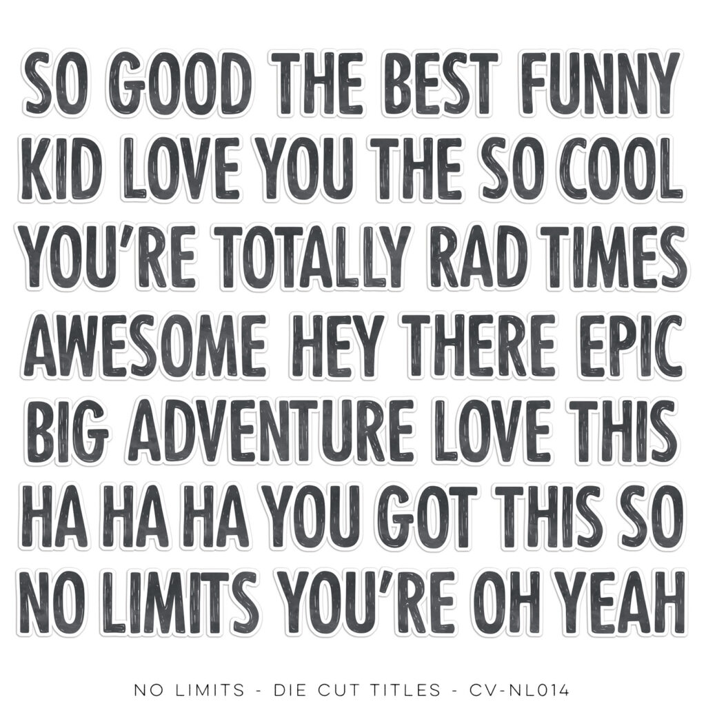 Die Cut Titles - No Limits Die Cut Titles - No Limits