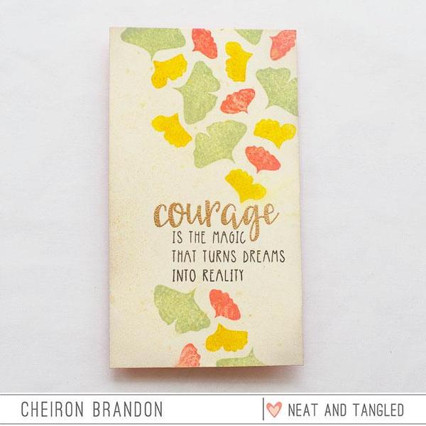 Have Courage Have Courage