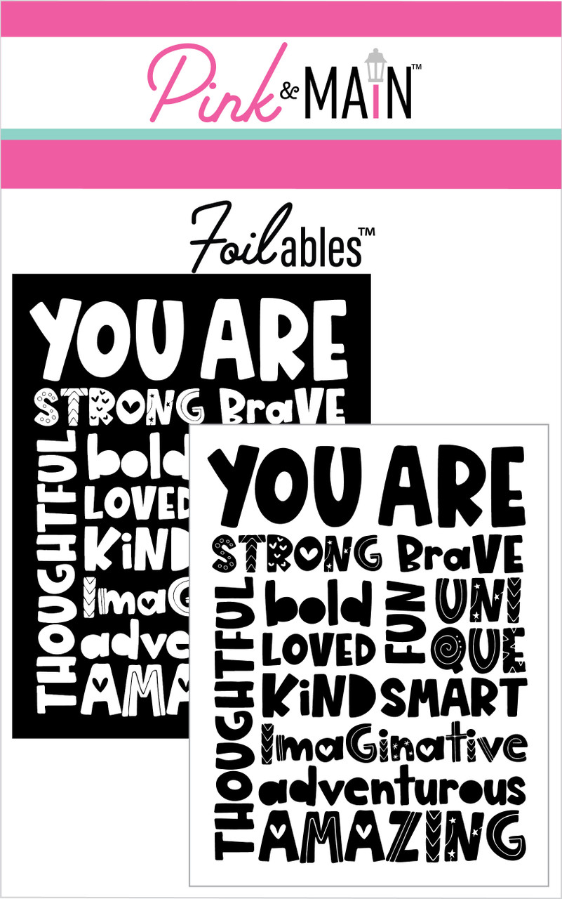You Are - Foilables® Panels You Are - Foilables® Panels