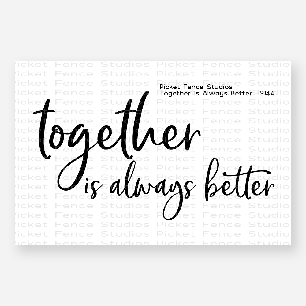 Together Is Always Better